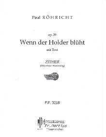 Wenn der Holder blüht op. 29